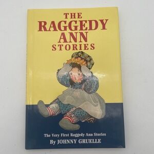 The Raggedy Ann Stories Hardcover Illustrated Book by Johnny GRUELLE